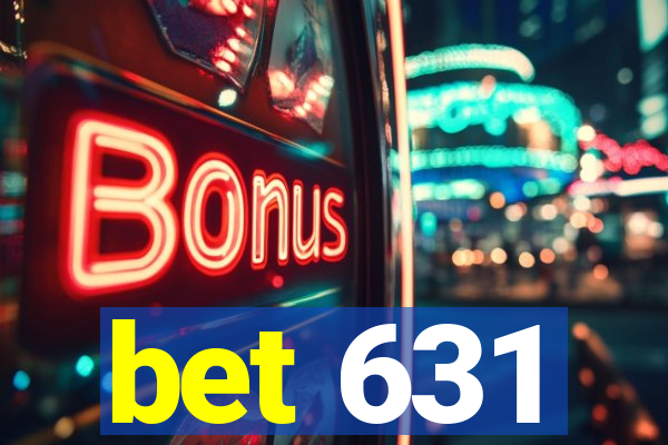 bet 631